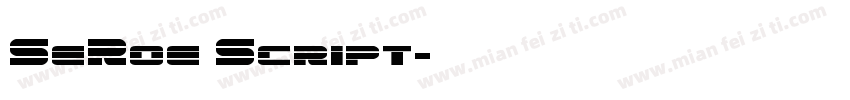 SeRoe Script字体转换